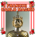 I FRANCHI E CARLO MAGNO