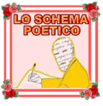 LO SCHEMA POETICO