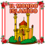 IL MONDO ISLAMICO