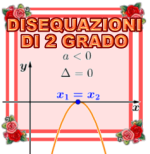 DISEQUAZIONI DI 2 GRADO