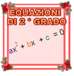 EQUAZIONI DI 2 GRADO