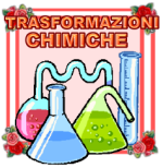 TRASFORMAZIONI CHIMICHE